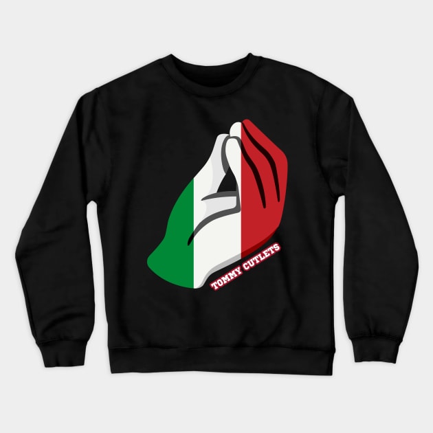 Tommy Cutlets Italian Hand, Italian Flag Crewneck Sweatshirt by Megadorim